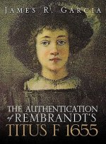 Authentication of Rembrandt's Titus F 1655