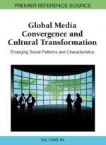 Global Media Convergence and Cultural Transformation