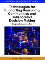 Technologies for Supporting Reasoning Communities and Collaborative Decision Making