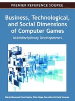 Business, Technological, and Social Dimensions of Computer Games