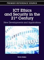 ICT Ethics and Security in the 21st Century