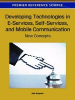 Developing Technologies in E-Services, Self-Services, and Mobile Communication