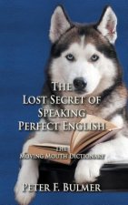 Lost Secret of Speaking Perfect English