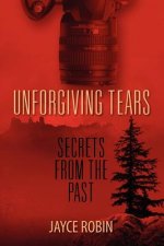 Unforgiving Tears