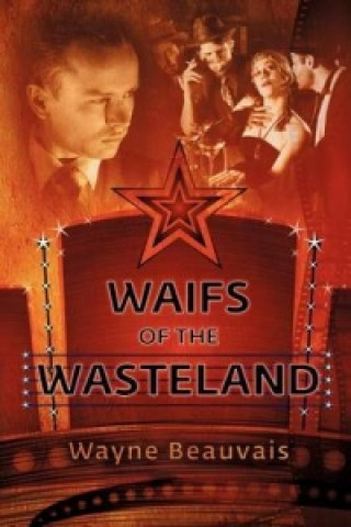 Waifs of the Wasteland