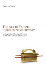 Ark of Yahweh in Redemptive History