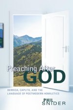 Preaching After God