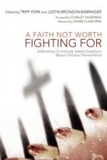 Faith Not Worth Fighting for
