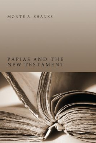 Papias and the New Testament