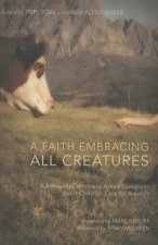 Faith Embracing All Creatures