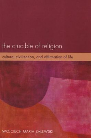 Crucible of Religion