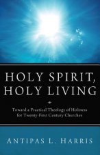 Holy Spirit, Holy Living