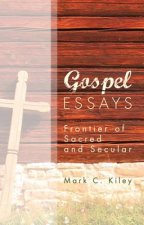 Gospel Essays