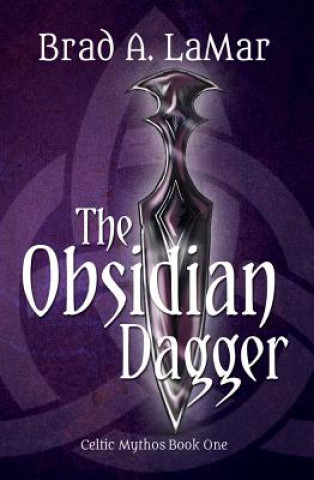 Obsidian Dagger (Celtic Mythos, Book 1)