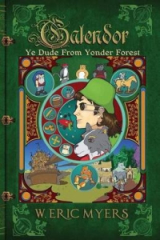 Galendor [ye Dude from Yonder Forest]