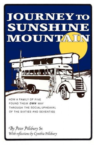 Journey to Sunshine Mountain