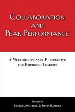 Collaboration and Peak Performance