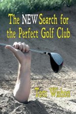 NEW Search for the Perfect Golf Club