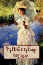 Flower to the Painter