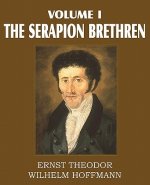 Serapion Brethren Volume I