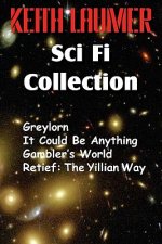 Keith Laumer Scifi Collection, Greylorn, It Could Be Anything, Gambler's World, Retief
