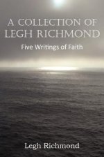 Collection of Legh Richmond, Five Writings of Faith