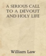 Serious Call to a Devout and Holy Life