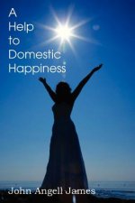Help to Domestic Happiness