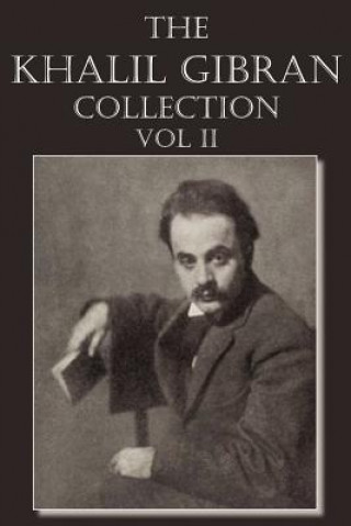 Khalil Gibran Collection Volume II