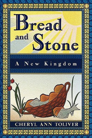 Bread and Stone