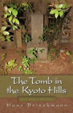 Tomb in the Kyoto Hills and Other Stories