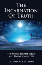 Incarnation of Truth _____________