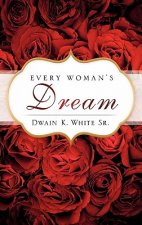 Every Woman's Dream
