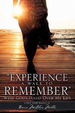 Experience a Walk to Remember