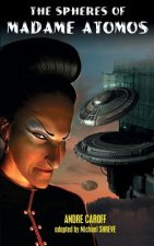 Spheres of Madame Atomos