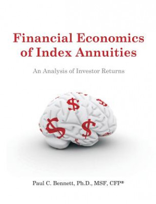 Financial Economics of Index Annuities