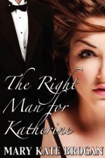 Right Man for Katherine