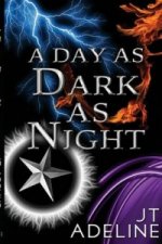 Day as Dark as Night