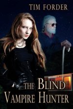Blind Vampire Hunter