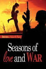 Seasons of Love and War