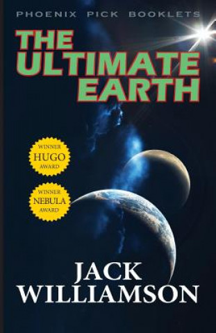 Ultimate Earth - Hugo and Nebula Winner