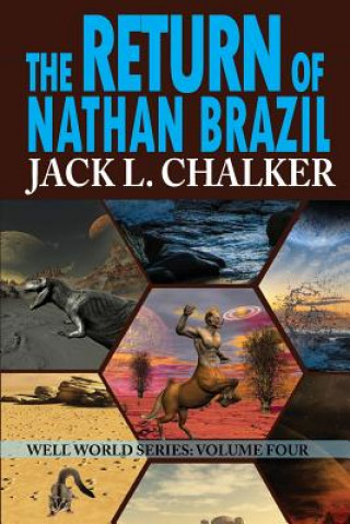 Return of Nathan Brazil (Well World Saga
