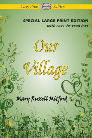 Our Village (Large Print Edition)