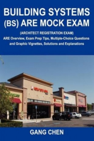 Building Systems (Bs) Are Mock Exam (Architect Registration Exam)