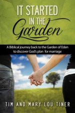 It Started in the Garden