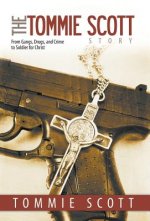 Tommie Scott Story