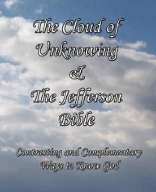 Cloud of Unknowing & The Jefferson Bible