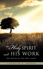 Holy Spirit and His Work
