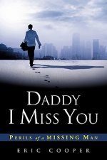 Daddy I Miss You