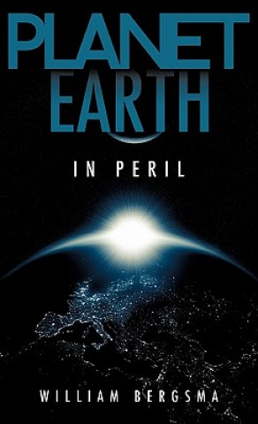 Planet Earth in Peril